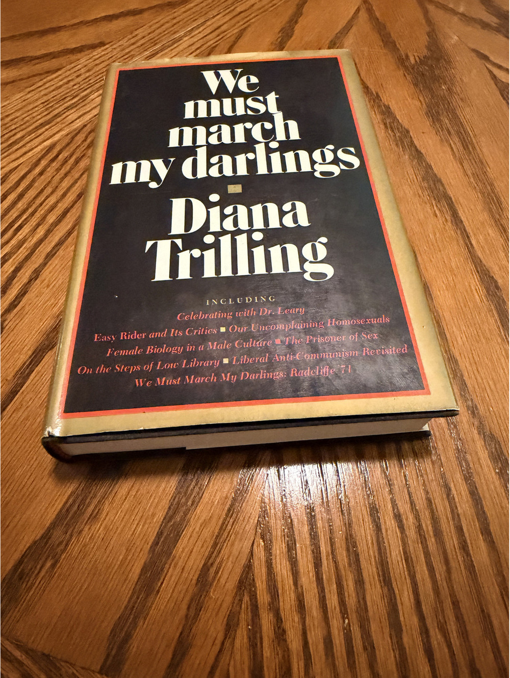 We Must March My Darlings Diana Trilling 1977 1st Ed HBJ 1960s Essays DJ HC Book